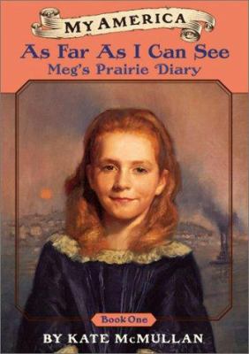 As Far as I Can See: Meg's Diary 0439425174 Book Cover