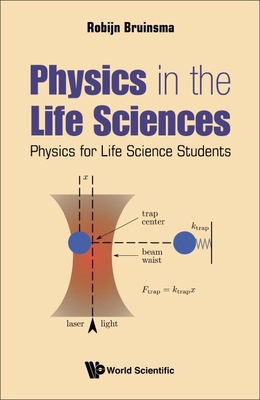 Physics in the Life Sciences: Physics for Life ... 9813279117 Book Cover