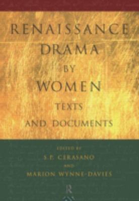 Renaissance Drama by Women: Texts and Documents 0415098068 Book Cover