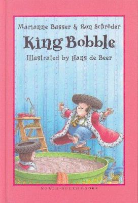 King Bobble (North-South Paperback) 0735812020 Book Cover
