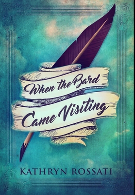 When The Bard Came Visiting: Premium Hardcover ...            Book Cover