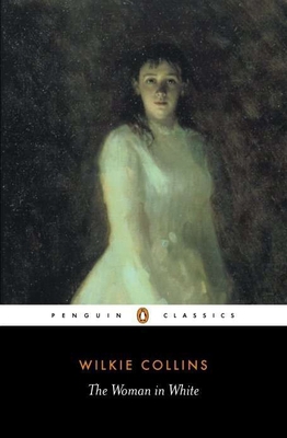The Woman in White 0141439610 Book Cover