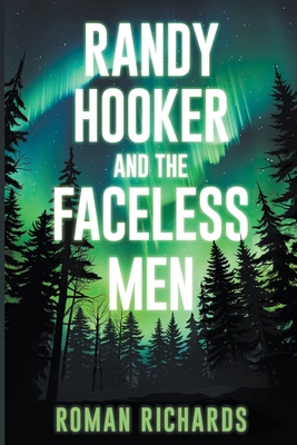 Randy Hooker and the Faceless Men B0C9W324VY Book Cover