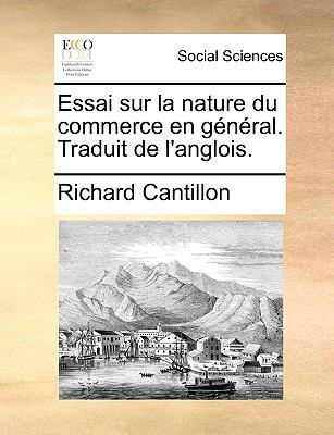 Essai Sur La Nature Du Commerce En Général. Tra... [French] 1140894277 Book Cover