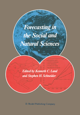 Forecasting in the Social and Natural Sciences 9027726167 Book Cover