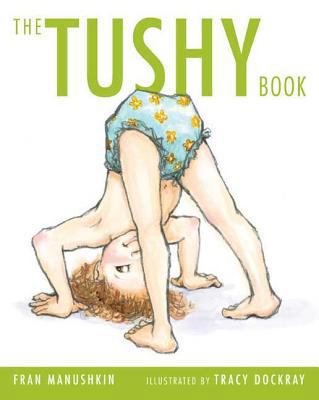 The Tushy Book 0312369263 Book Cover