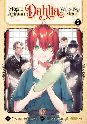 Magic Artisan Dahlia Wilts No More (Manga) Vol. 5 1685795706 Book Cover
