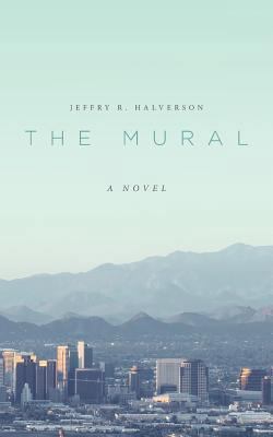 The Mural 0692225862 Book Cover