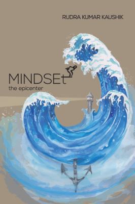 Mindset-the Epicenter: Who am I? 1482889544 Book Cover