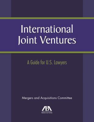 International Joint Ventures: A Guide for U.S. ... 1627221298 Book Cover