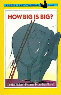 How Big Is Big? 0613017161 Book Cover