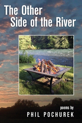 The Other Side of the River: Poems 1937303241 Book Cover