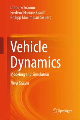 Vehicle Dynamics: Modeling and Simulation 3662723166 Book Cover