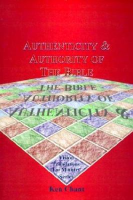 Authenticity & Authority of the Bible 193117878X Book Cover