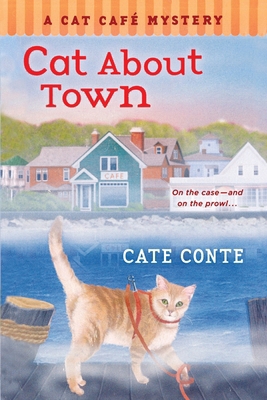 Cat about Town: A Cat Cafe Mystery 1250363306 Book Cover