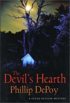 The Devil's Hearth: A Fever Devilin Mystery 0312284853 Book Cover