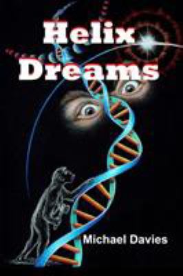 Helix Dreams 0648224589 Book Cover