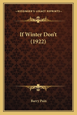 If Winter Don't (1922) 1164002112 Book Cover