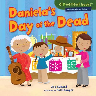 Daniela's Day of the Dead 0761350845 Book Cover