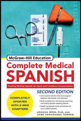 McGraw-Hill's Complete Medical Spanish 0071664297 Book Cover