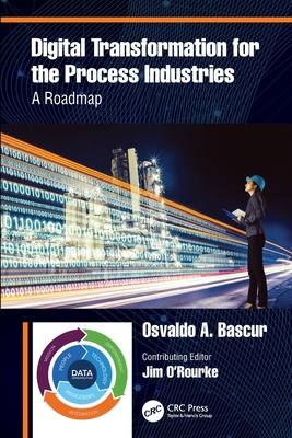Digital Transformation for the Process Industri... 0367535181 Book Cover