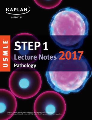 USMLE Step 1 Lecture Notes 2017: Pathology (USM... 150620838X Book Cover