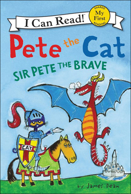 Pete the Cat: Sir Pete the Brave 0606387536 Book Cover