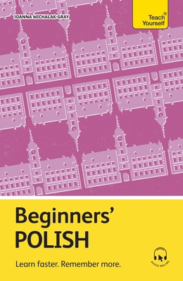 Beginners' Polish: Learn Faster. Remember More. 1399821989 Book Cover