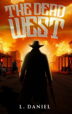 The Dead West B0FJXW1HQZ Book Cover