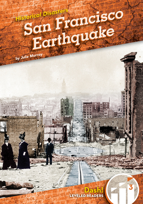 San Francisco Earthquake 109828125X Book Cover