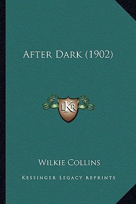 After Dark (1902) 1163914312 Book Cover