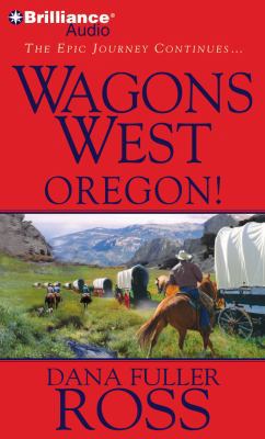 Wagons West Oregon! 1469207192 Book Cover