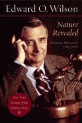 Nature Revealed: Selected Writings, 1949-2006 0801883296 Book Cover