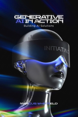 Generative AI in Action: Building AI Solutions B0HJ8M1T99 Book Cover