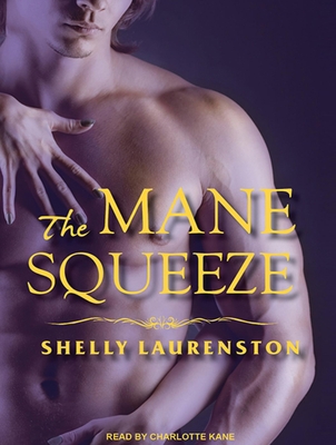 The Mane Squeeze 1452666474 Book Cover