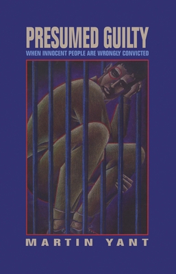 Presumed Guilty: When Innocent People Are Wrong... 0879756438 Book Cover