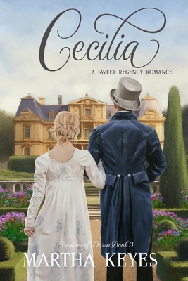 Cecilia: A Regency Romance 1705619568 Book Cover