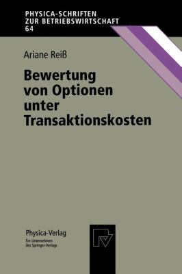 Bewertung Von Optionen Unter Transaktionskosten [German] 3790810843 Book Cover