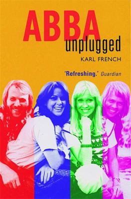 Abba - Unplugged 0749950706 Book Cover