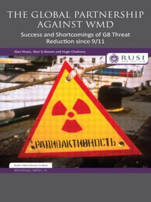 The Global Partnership Against WMD: Success and... 0415518628 Book Cover