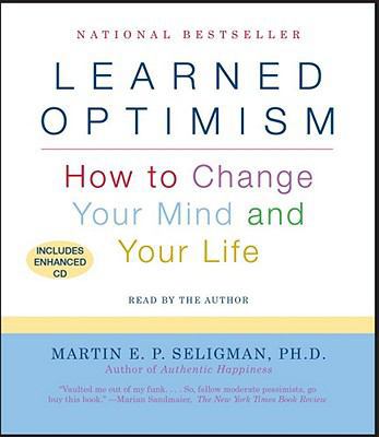 Learned Optimism: How to Change Your Mind and Y... 1442341130 Book Cover