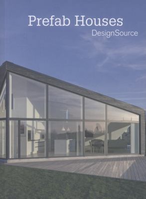 Prefab Houses Designsource 0062113542 Book Cover