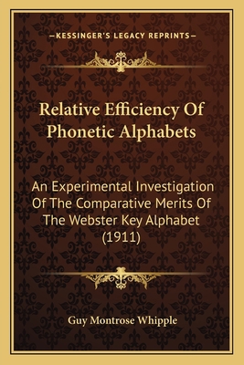 Relative Efficiency Of Phonetic Alphabets: An E... 1166148637 Book Cover