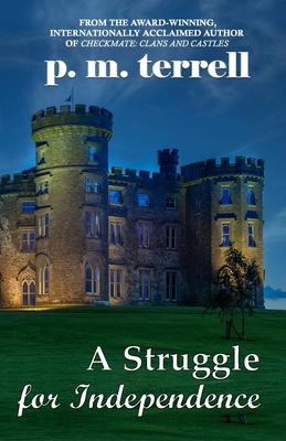 A Struggle for Independence 1935970488 Book Cover