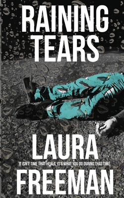 Raining Tears 1509247297 Book Cover