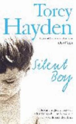 Silent Boy: He Was a Frightened Boy Who Refused... 0007258828 Book Cover