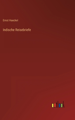 Indische Reisebriefe [German] 3368488937 Book Cover