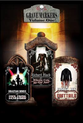 Grave Markers, Volume 1 099738820X Book Cover