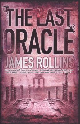The Last Oracle: A Sigma Force Novel 0752889338 Book Cover