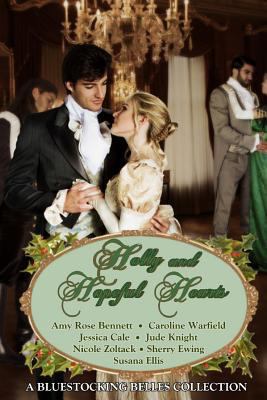 Holly and Hopeful Hearts: A Bluestocking Belles... 1539527395 Book Cover